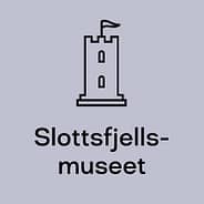 Slottsfjellmuseet